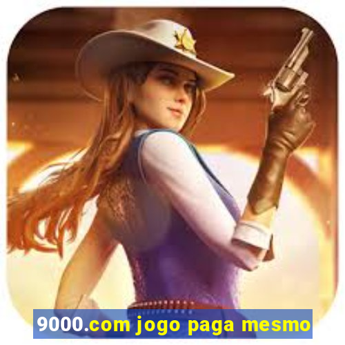 9000.com jogo paga mesmo